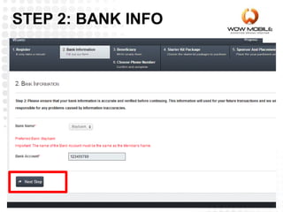 STEP 2: BANK INFO
 