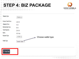 STEP 4: BIZ PACKAGE
Choose wallet type
 