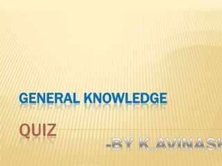 Gk quiz | PPTX