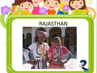 RAJASTHAN
 