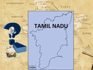 TAMIL NADU
 