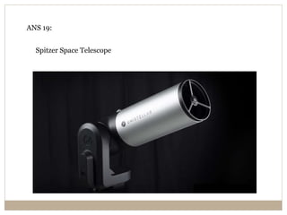 Spitzer Space Telescope
ANS 19:
 