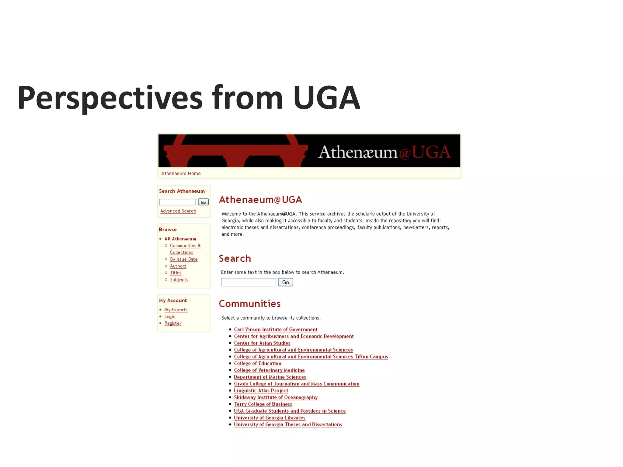 Perspectives from UGA
 