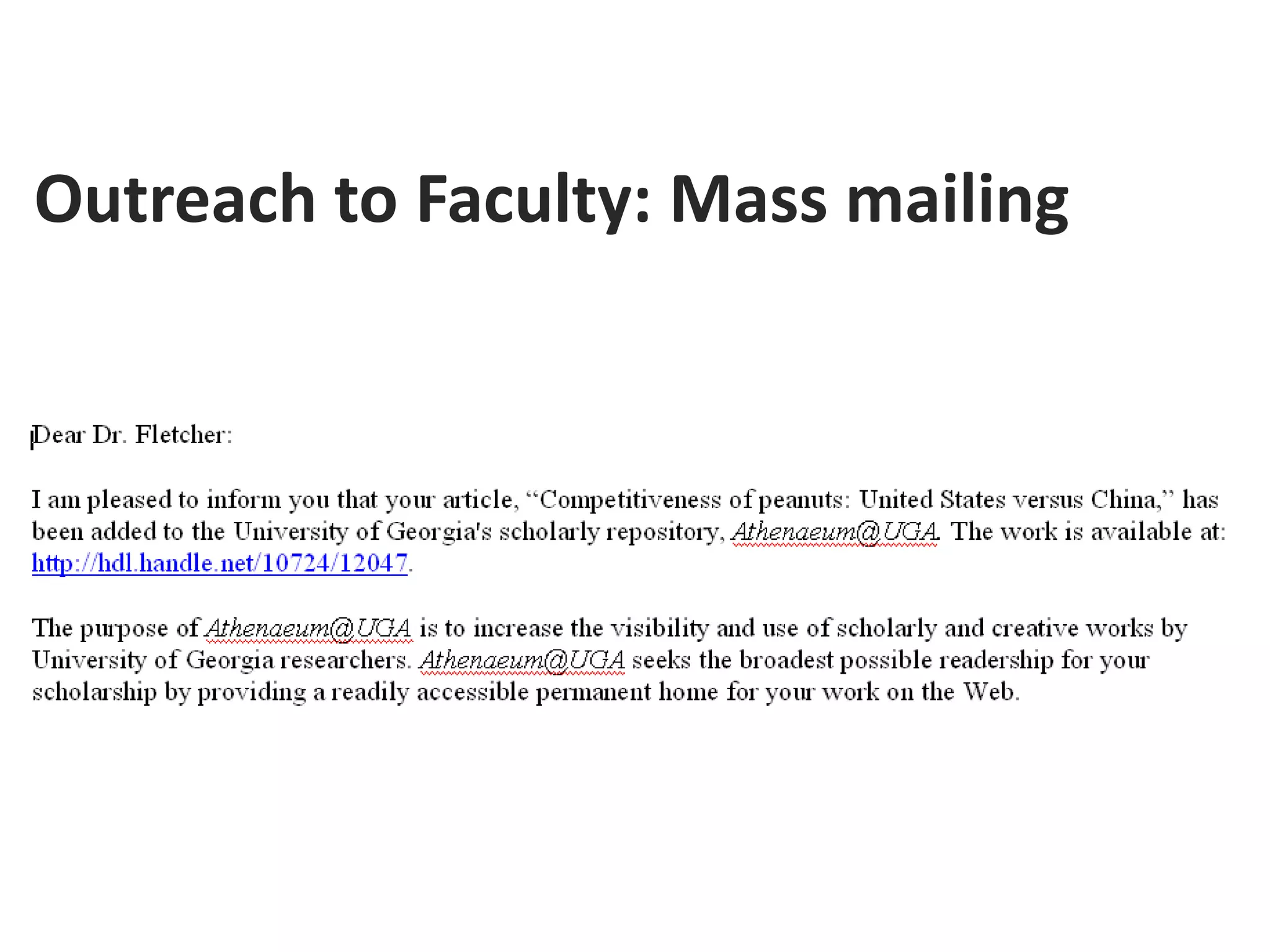 Outreach to Faculty: Mass mailing
 