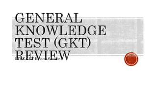 FTCE GKT Review Session
 