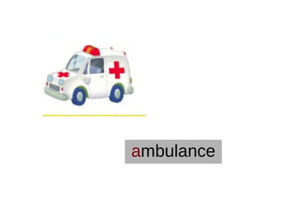 ambulance
 