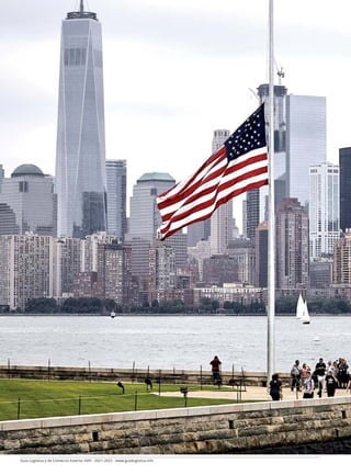 Guía Logística y de Comercio Exterior XVIII - 2021-2022 - www.guialogistica.info
220 ESTADOS UNIDOS COMERCIO EXTERIOR - FOREIGN TRADE - COMÉRCIO EXTERIOR
 