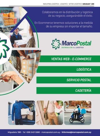 INDUSTRIA LOGÍSTICA - LOGISTICS - SETOR LOGÍSTICO URUGUAY 289
Guía Logística y de Comercio Exterior XVIII - 2021 - 2022 - www.guialogistica.info
MARCO POSTAL
 