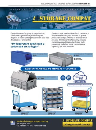 INDUSTRIA LOGÍSTICA - LOGISTICS - SETOR LOGÍSTICO URUGUAY 293
Guía Logística y de Comercio Exterior XVIII - 2021 - 2022 - www.guialogistica.info
STORAGE COMPAT
 