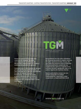 Guía Logística y de Comercio Exterior XVIII - 2021 - 2022 - www.guialogistica.info
TRANSPORTE MARÍTIMO - SHIPPING TRANSPORTATION - TRANSPORTE MARÍTIMO URUGUAY 305
 