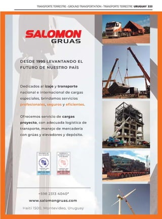 TRANSPORTE TERRESTRE - GROUND TRANSPORTATION - TRANSPORTE TERRESTRE URUGUAY 333
Guía Logística y de Comercio Exterior XVIII - 2021 - 2022 - www.guialogistica.info
SALOMON GRÚAS
 