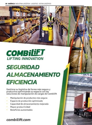 60 AMÉRICA INDUSTRIA LOGÍSTICA - LOGISTICS - SETOR LOGÍSTICO
Guía Logística y de Comercio Exterior 2021-2022 - www.guialogistica.info
COMBILIFT
 