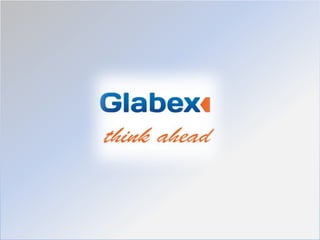 Glabex overview