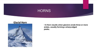 Glacier Geomorphology , Erosional landforms,Depositional Features ...