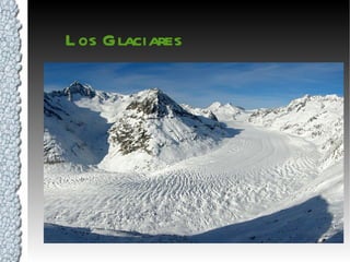 Los Glaciares 