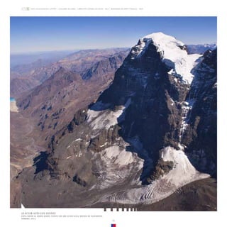 ZONA GLACIOLÓGICA CENTRO GLACIARES DE CHILE DIRECCIÓN GENERAL DE AGUAS - DGA MINISTERIO DE OBRAS PÚBLICAS - MOP
GLACIAR ALTO LOS LEONES
VISTA DESDE LA PARED NORTE. CUENCA DEL RÍO ACONCAGUA, REGIÓN DE VALPARAÍSO.
FEBRERO, 2014.
16
 