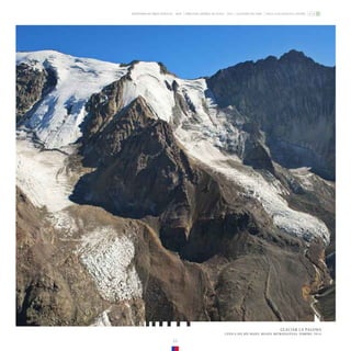 GLACIAR LA PALOMA
CUENCA DEL RÍO MAIPO, REGIÓN METROPOLITANA. FEBRERO, 2014.
23
ZONA GLACIOLÓGICA CENTRO
GLACIARES DE CHILE
DIRECCIÓN GENERAL DE AGUAS - DGA
MINISTERIO DE OBRAS PÚBLICAS - MOP
 