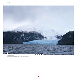 82
GLACIAR LOBOS
VISTA DESDE FIORDO ANDREW, CAMPO DE HIELO SUR. AGOSTO, 2013.
ZONA GLACIOLÓGICA AUSTRAL GLACIARES DE CHILE DIRECCIÓN GENERAL DE AGUAS - DGA MINISTERIO DE OBRAS PÚBLICAS - MOP
 