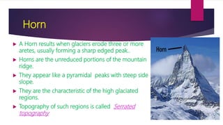 Landforms associated with Glacier | PPTX