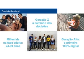 Transição Geracional
 