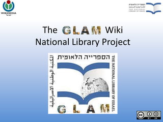 The              Wiki
National Library Project
 