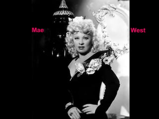 Mae West 