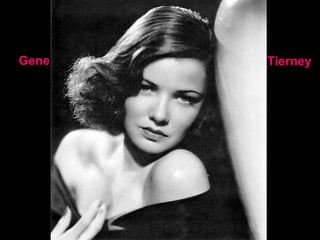 Gene Tierney 