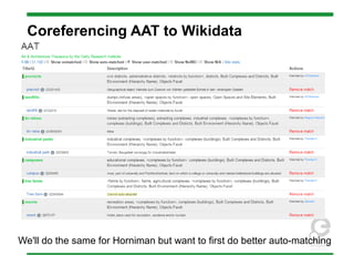 Coreferencing AAT to Wikidata
We'll do the same for Horniman but want to first do better auto-matching
 