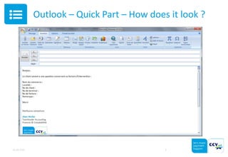 Outlook – Quick Part – How does it look ?
05.05.2015 9
 