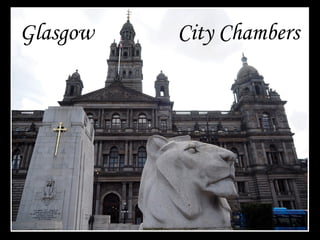 Glasgow City Chambers
 