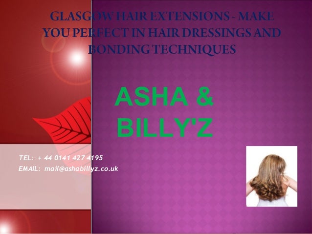 Glasgow Hair Extensions Make You Perfect In Hair Dressings And Bond