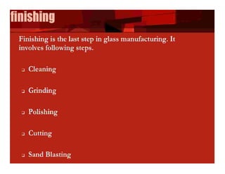 Glass and everything