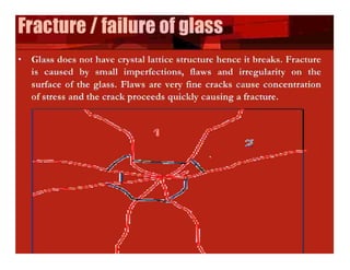 Glass and everything