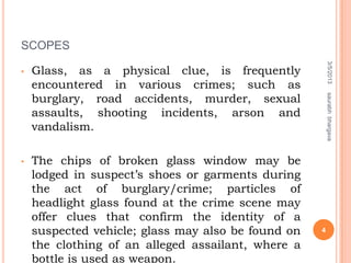 Scope Smashed Window Glass analysis | PPTX