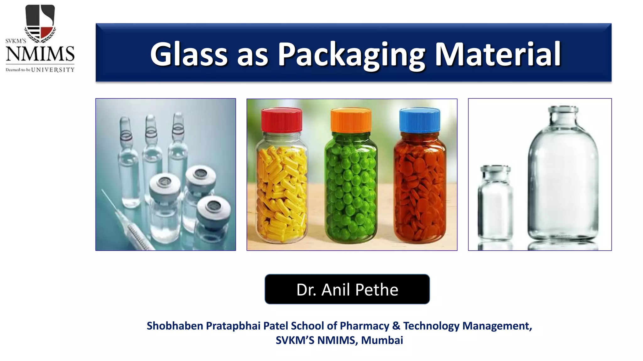 Glass as Pharmaceutical packaging material PPT