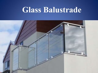 Glass Balustrade
 