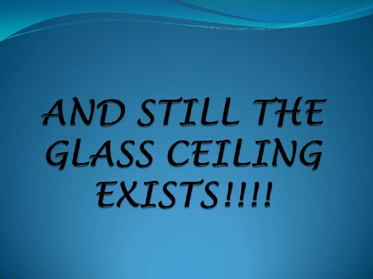 Glass Ceiling