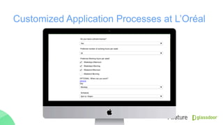 Customized Application Processes at L’Oréal
 