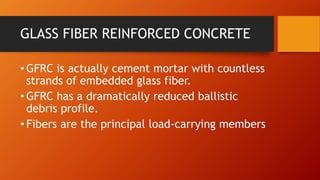 Glass fibers reinforced concrete | PPTX