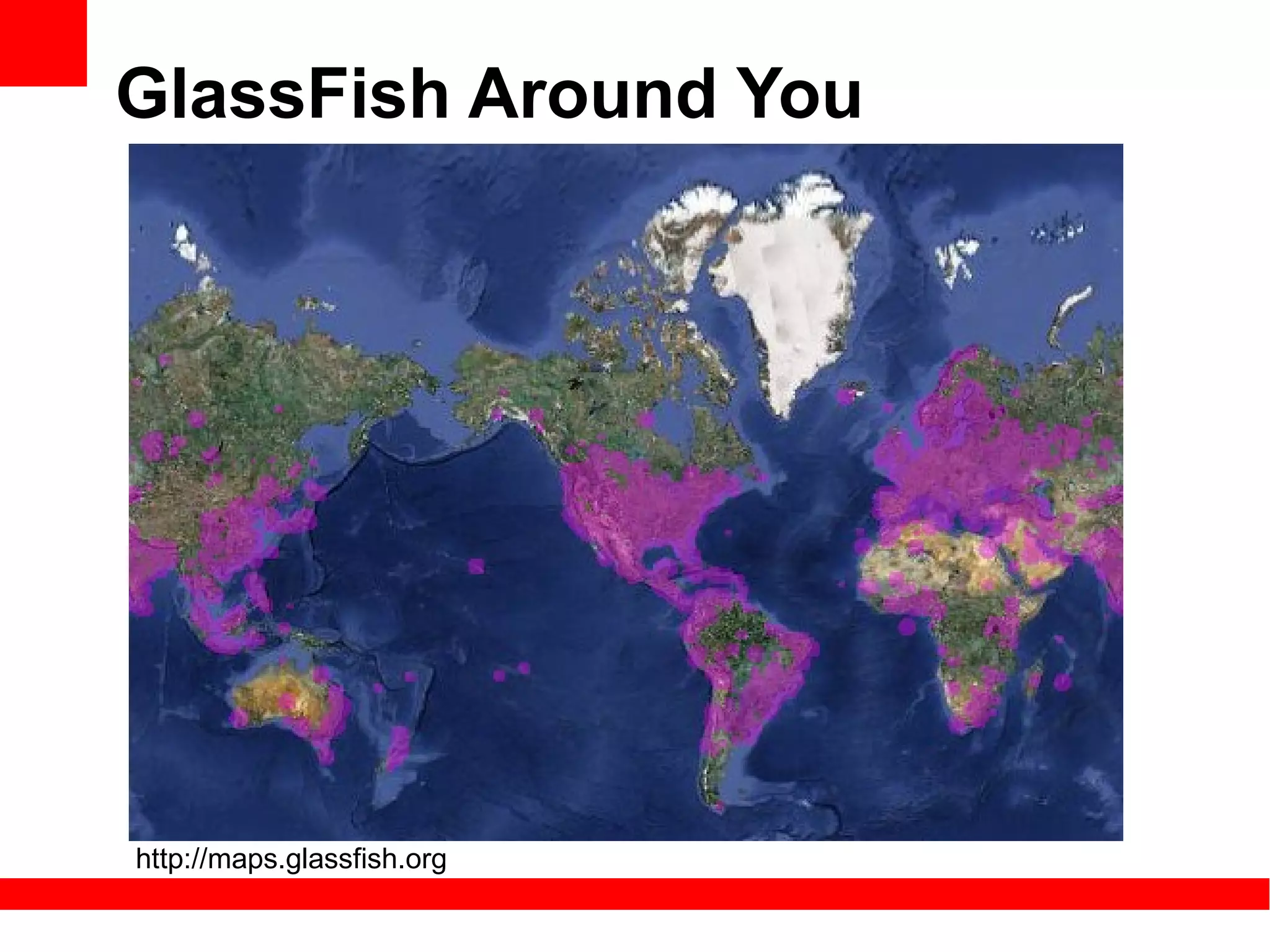 GlassFish Around You




http://maps.glassfish.org
 