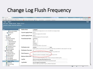 Change Log Flush Frequency
 