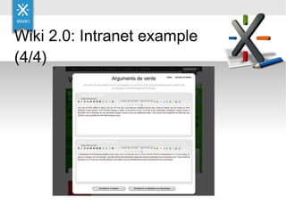 Wiki 2.0: Intranet example (4/4) 