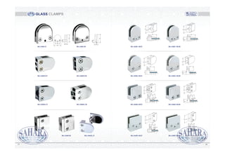 GLASS CLAMPS
3837
RG-0401/F RG-0401/R
RG-0402S/F RG-0402S/R
RG-0402L/F RG-0402L/R
RG-0403/RRG-0403/F RG-0402L/F
RG-0402 SD/F RG-0402 SD/R
RG-0404 SD/F RG-0404 SD/R
RG-0401 SD/F RG-0401 SD/R
55
24
17.50
55
35
60
24
17.50
R21
RG-0405 SD/F RG-0405 SD/R
23
50
20
16
23
50
20
16
R21
40 Ø10
33
55
44
20
16 Ø8
54 Ø10
54 Ø10
33
55
44
20
16 Ø8
R25
24
52
20
40 Ø10
52
24
20
R21
32
60
Ø8
51
20
16
32
60
Ø8
51
20
16
60 Ø8.5
60 Ø8.5
40
Ø6.5
40 Ø6.5
Material: Stainless Steel / Zinc
Grade: #304 / #316
Finished: PSS (Polished Stainless Steel)
SSS (Satin Stainless Steel)
Gold (Gold)
 