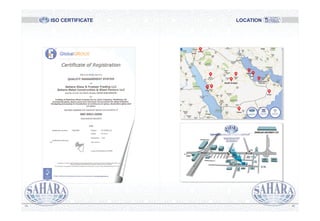 ISO CERTIFICATE LOCATION
0201
International Group
for Architectural Products
-Jeddah, Dammam, Riyadh--Jeddah, Dammam, Riyadh-
Medina
Mecca
Jeddah
Riyadh
 