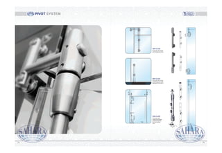 Top Pole for Pivot
• Also available without CSK Head - OPPF-FH-2
• Secure attachment to the door
• Stainless Steel Grade 304 for wear resistance
• To suit OFS-ACC GDP / OPPF-4A / OPPF-1SSS-L/R
• Flat surface ensures no damage to glass
SDS-S-620
Pivot pole with single
point fixings and pivot
278mm
50mm
150mm
280mm
278mm285mm
SDS-S-610
Pivot pole with single
point fixings and pivot
bearing for floor pivot
7mm
65 0.3
1500.3
113
65 0.3
1500.3
113
SDS-S-650
Pivot pole with
single point fixings
and pivot bearing
for intermediate
tube
PIVOT SYSTEM
7473
 