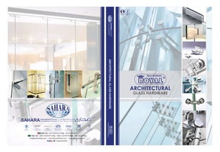 ARCHITECTURAL
GLASS HARDWARE
GlobalGROUP
ISO 9001 039
ProductsforGlassIndustry
ARCHITECTURALGLASSHARDWARE
 