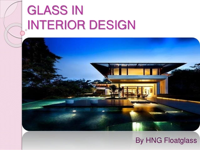 Glass In Interior Design