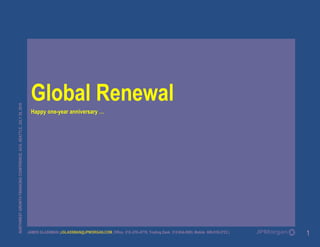 Global Renewal Happy one-year anniversary … 