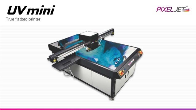 True flatbed printer
 