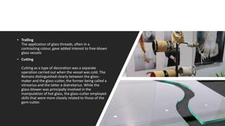 Glass production techniques | PPTX